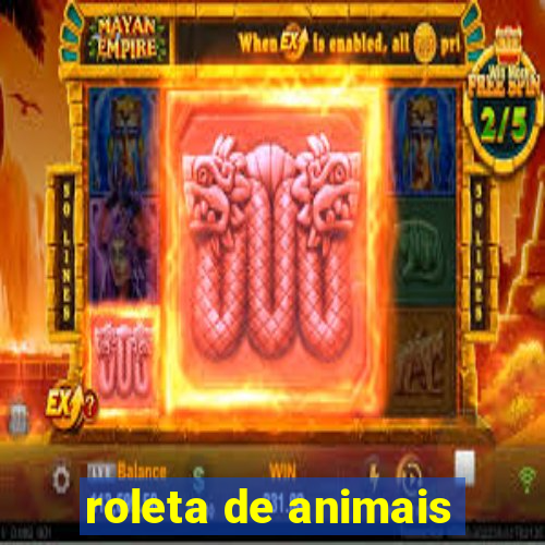 roleta de animais